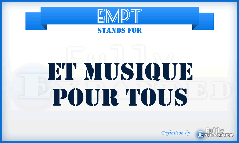 EMPT - Et Musique Pour Tous