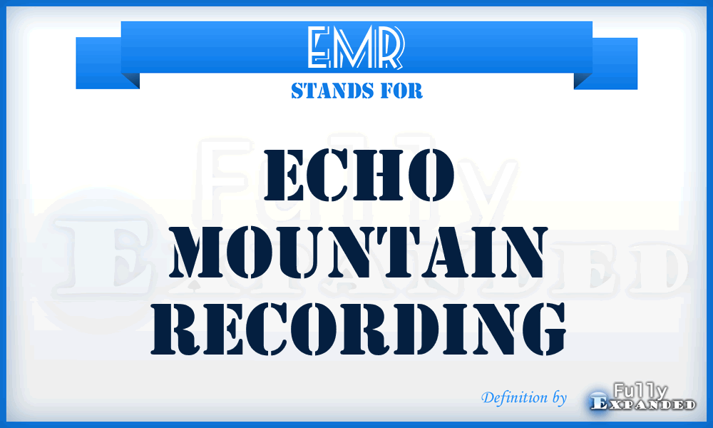 EMR - Echo Mountain Recording