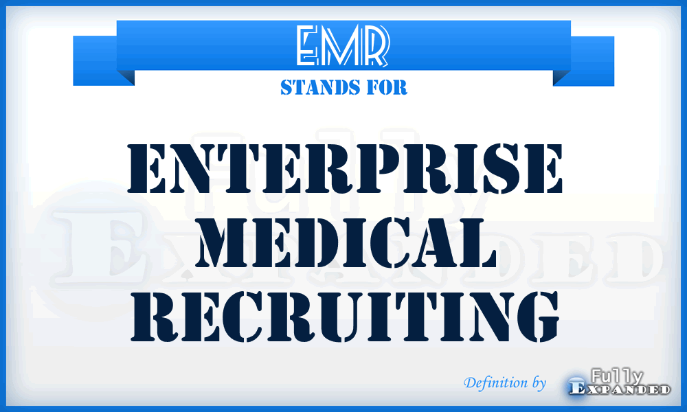 EMR - Enterprise Medical Recruiting