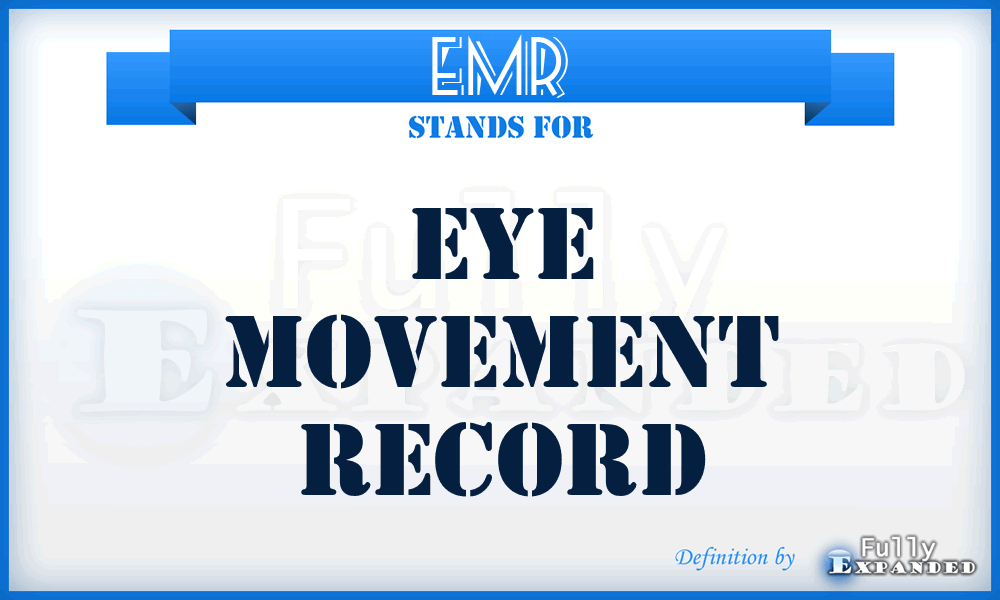 EMR - eye movement record