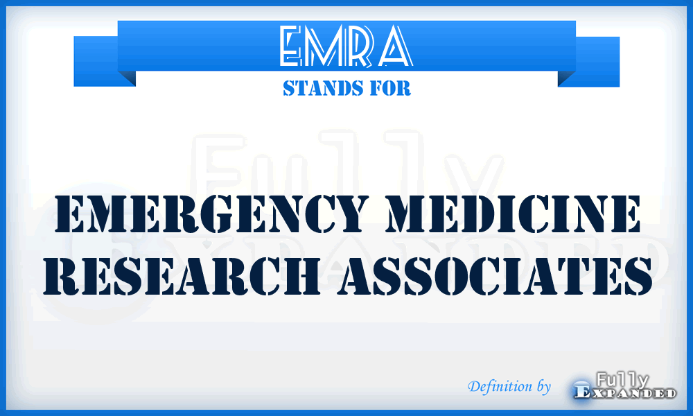 EMRA - Emergency Medicine Research Associates