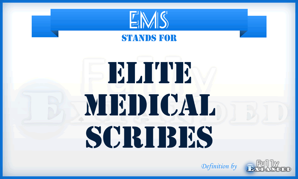 EMS - Elite Medical Scribes