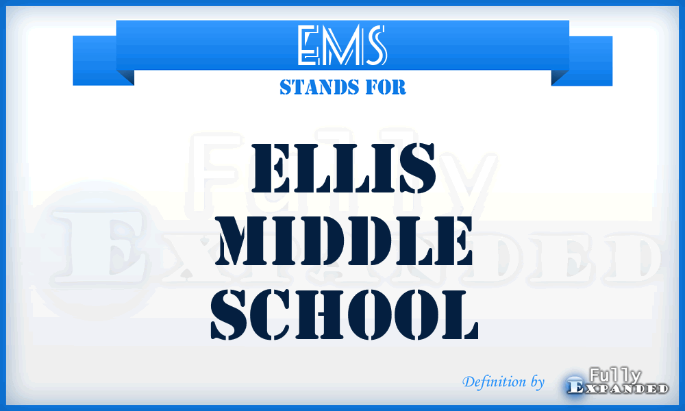 EMS - Ellis Middle School