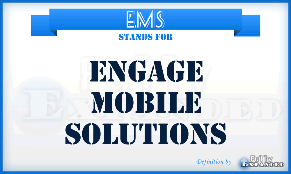 EMS - Engage Mobile Solutions