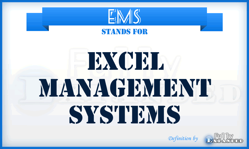 EMS - Excel Management Systems