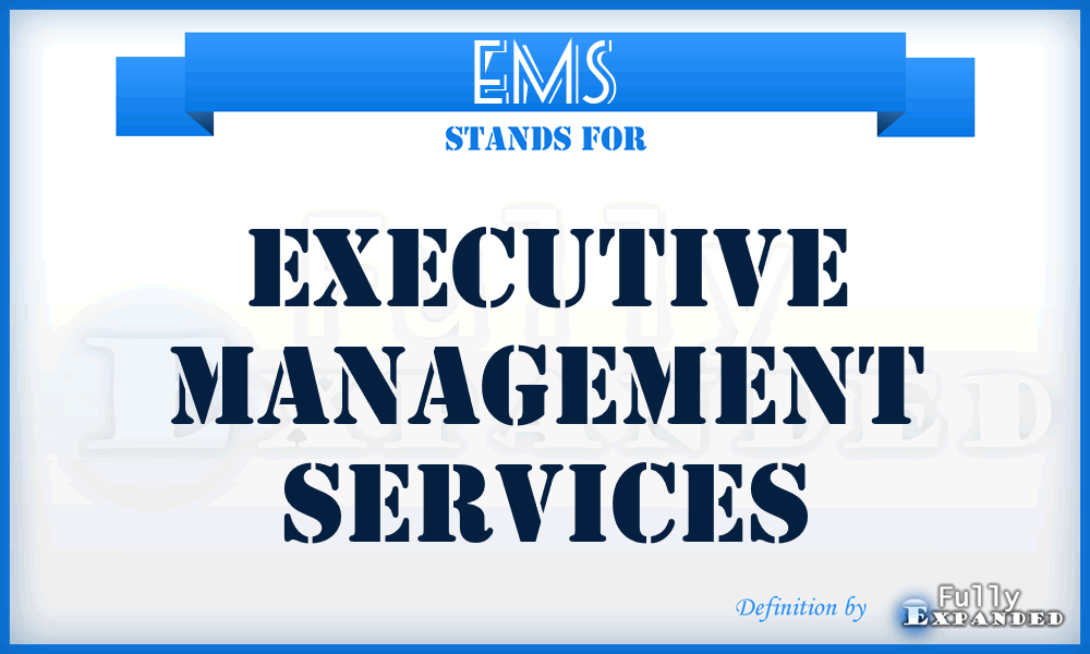 EMS - Executive Management Services