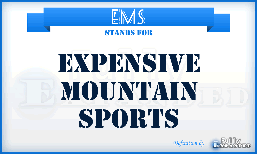 EMS - Expensive Mountain Sports