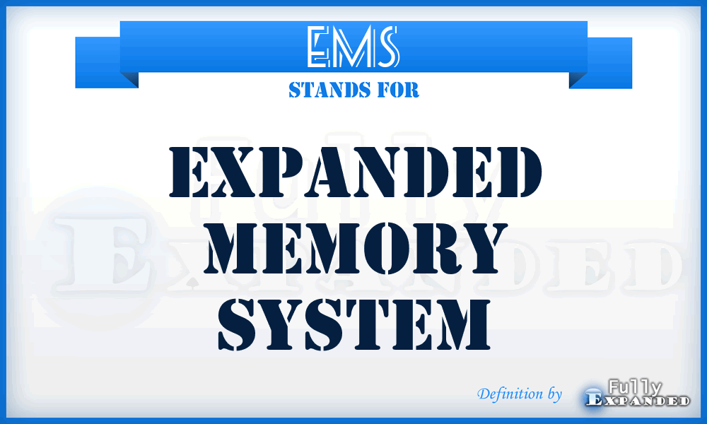 EMS - expanded memory system