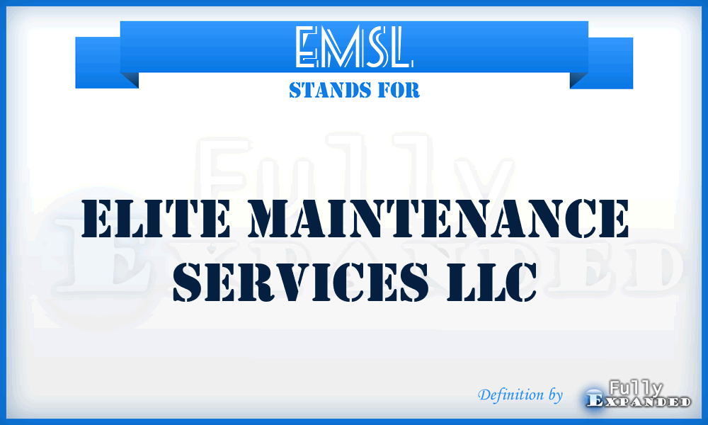 EMSL - Elite Maintenance Services LLC