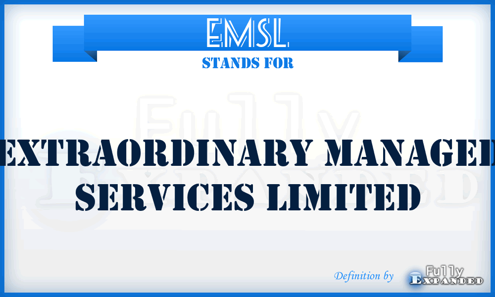 EMSL - Extraordinary Managed Services Limited