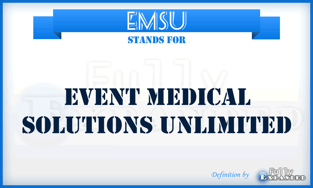 EMSU - Event Medical Solutions Unlimited