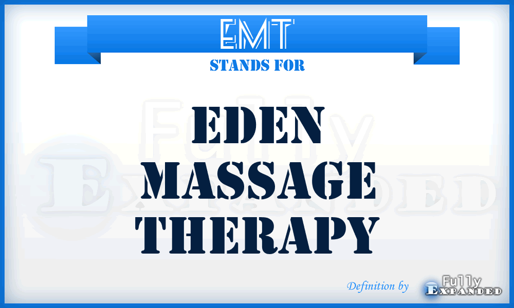 EMT - Eden Massage Therapy