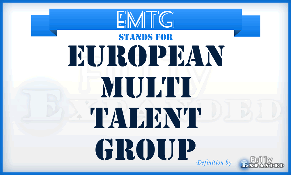 EMTG - European Multi Talent Group