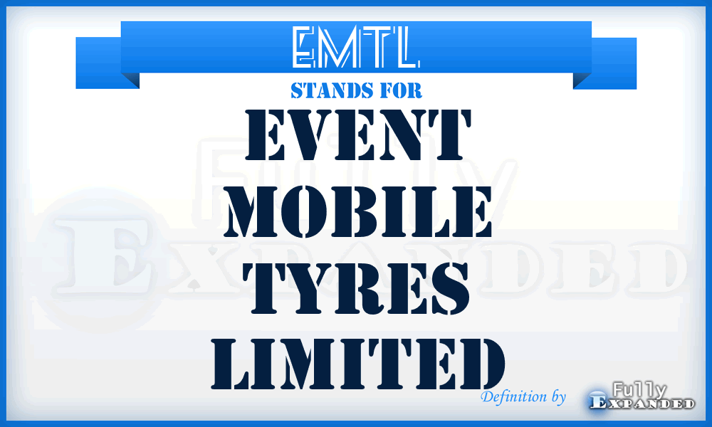 EMTL - Event Mobile Tyres Limited