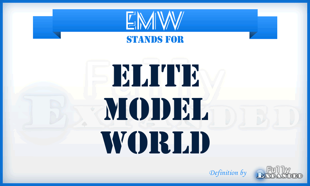 EMW - Elite Model World