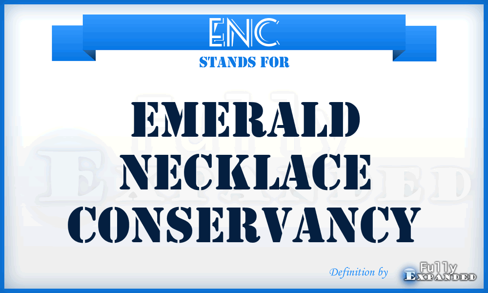 ENC - Emerald Necklace Conservancy