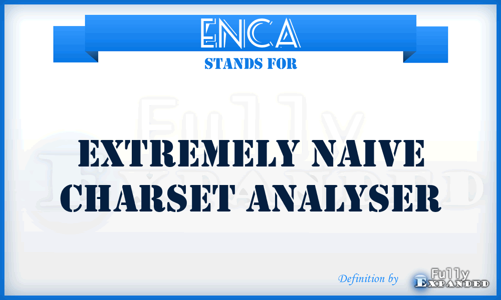 ENCA - Extremely Naive Charset Analyser