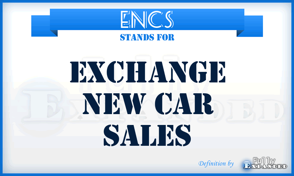 ENCS - Exchange New Car Sales