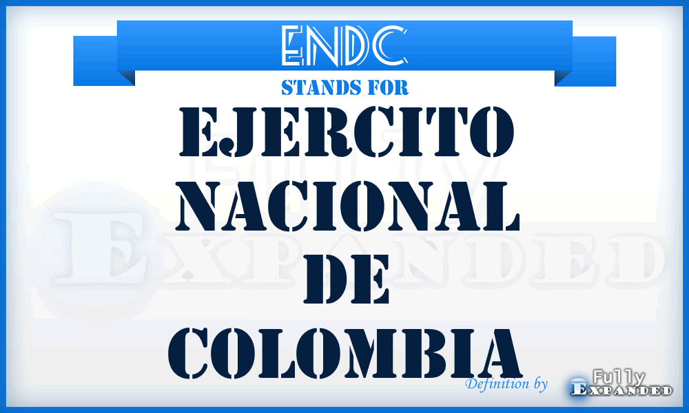 ENDC - Ejercito Nacional de Colombia