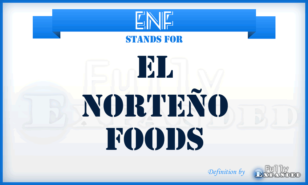 ENF - El Norteño Foods