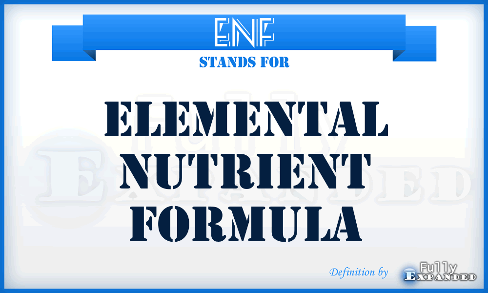 ENF - Elemental Nutrient Formula