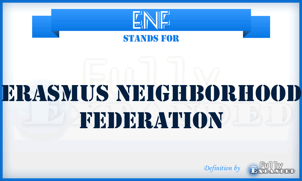 ENF - Erasmus Neighborhood Federation