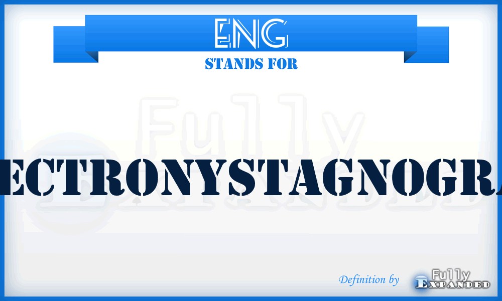 ENG - ElectroNystagnoGram