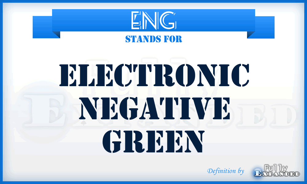 ENG - Electronic Negative Green
