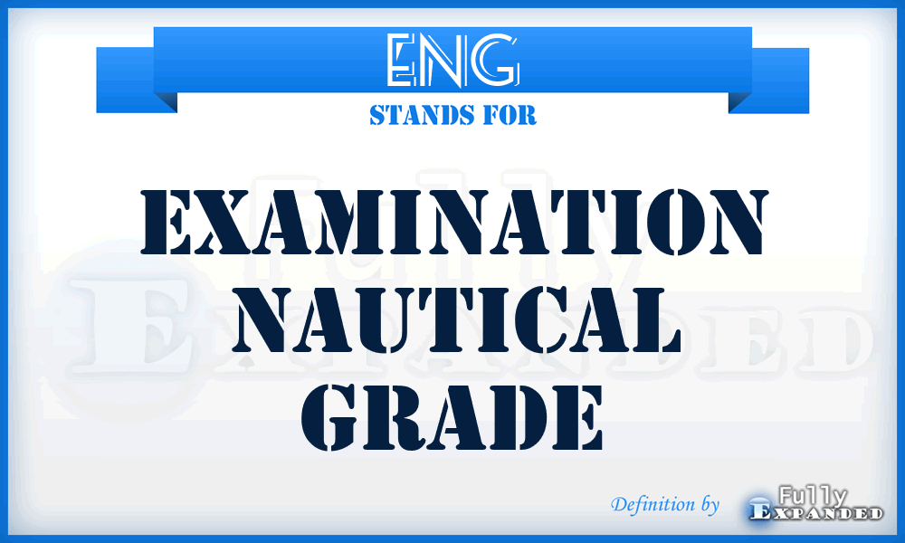 ENG - Examination Nautical Grade