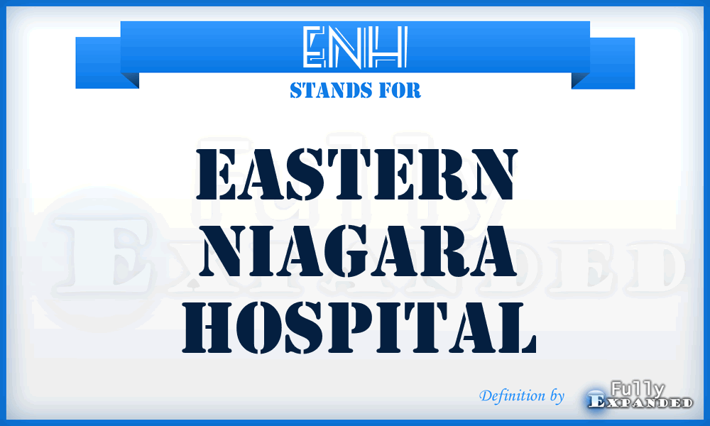 ENH - Eastern Niagara Hospital