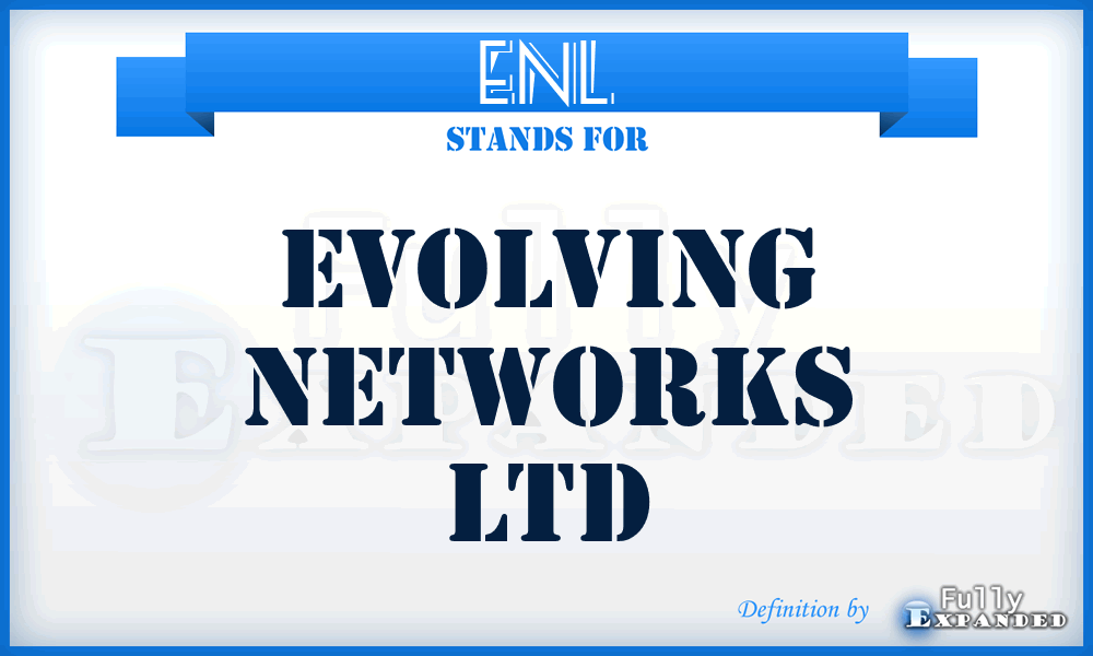 ENL - Evolving Networks Ltd