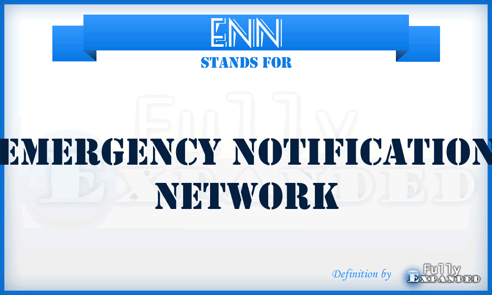 ENN - Emergency Notification Network