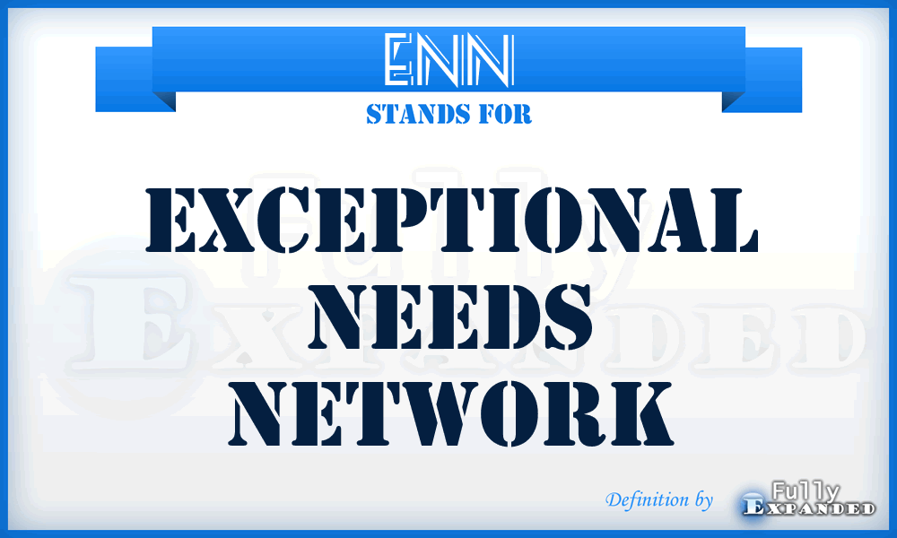 ENN - Exceptional Needs Network