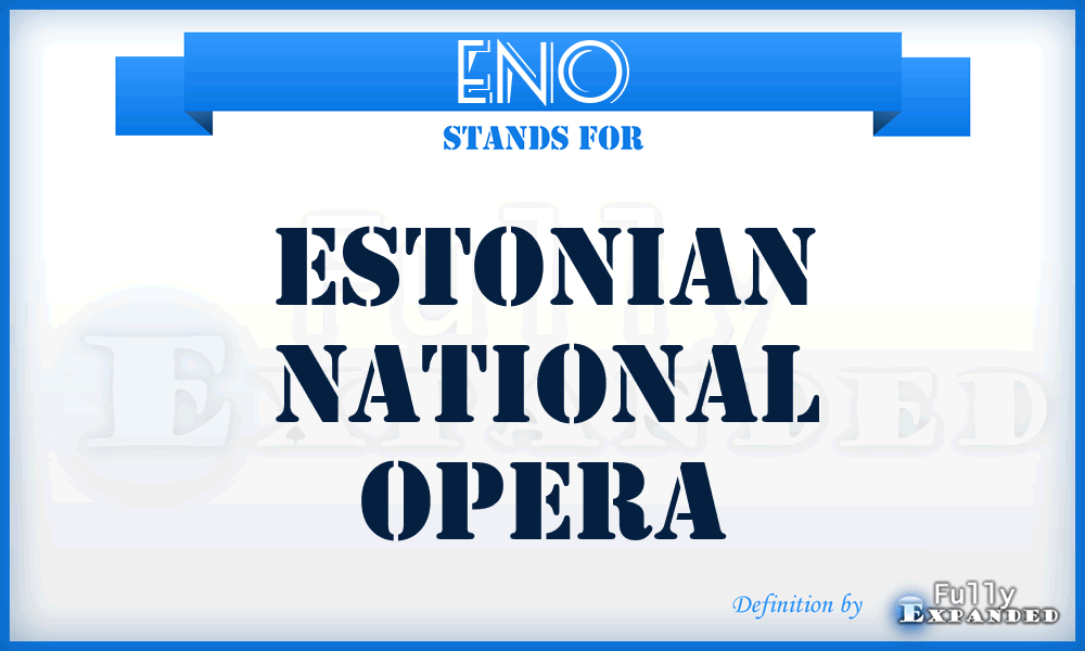 ENO - Estonian National Opera