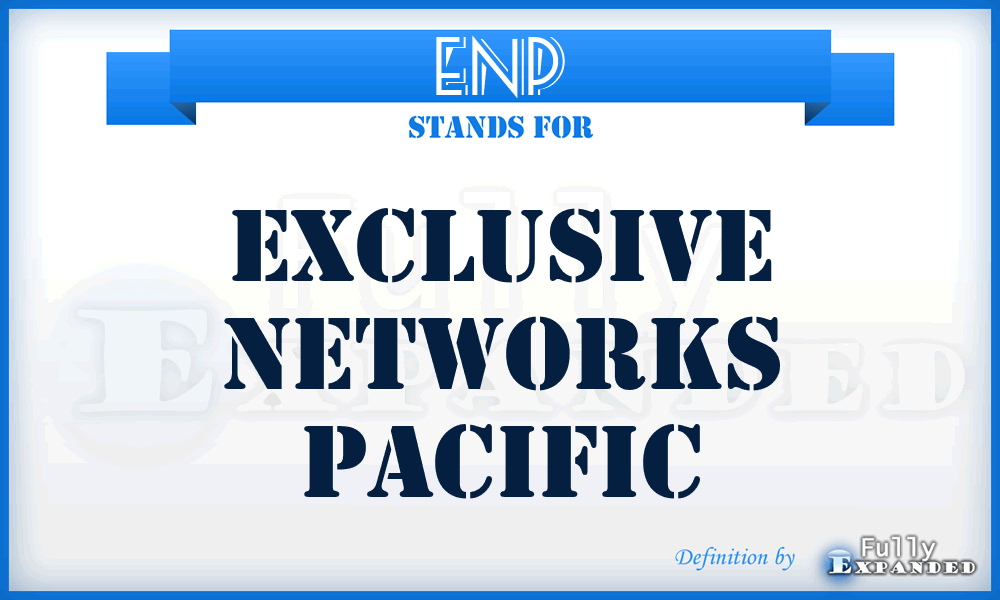 ENP - Exclusive Networks Pacific