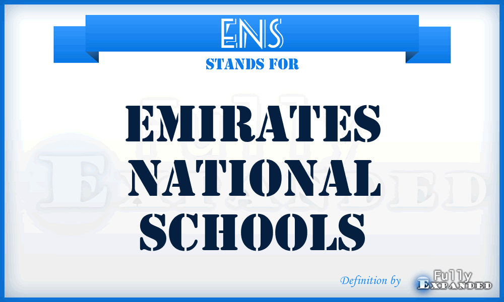 ENS - Emirates National Schools