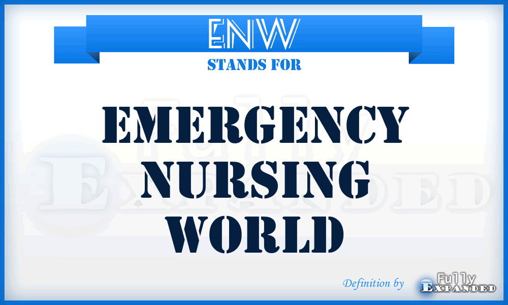 ENW - Emergency Nursing World