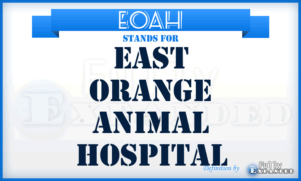 EOAH - East Orange Animal Hospital