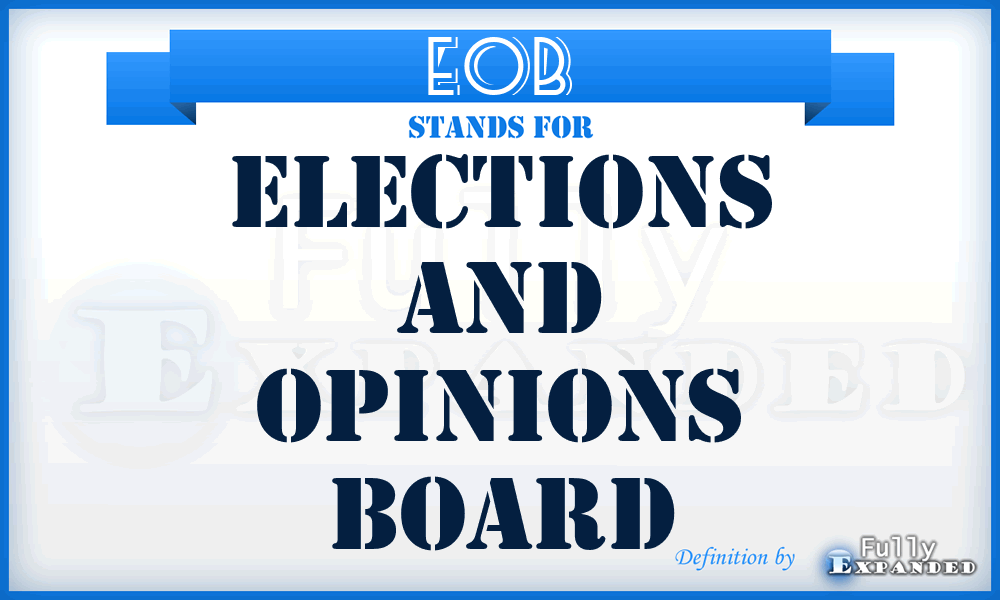 EOB - Elections And Opinions Board