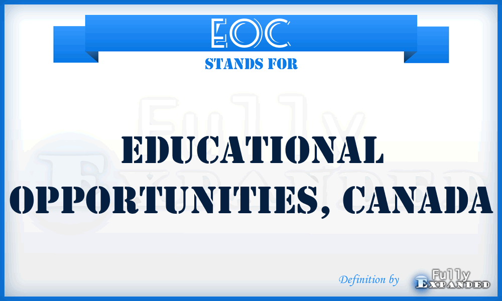 EOC - Educational Opportunities, Canada