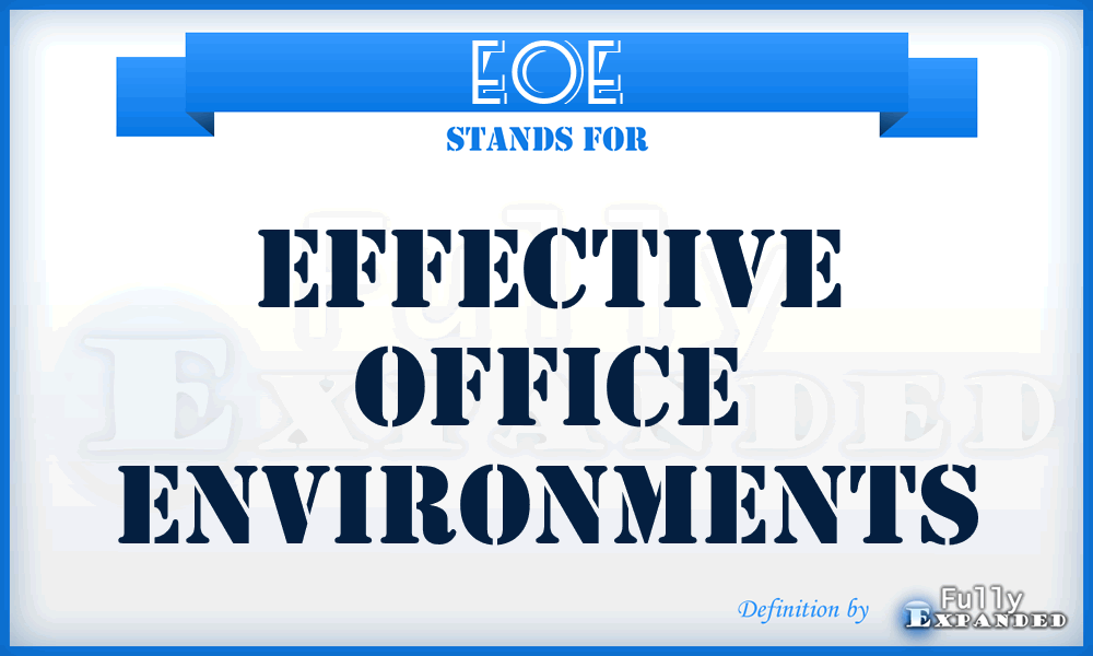 EOE - Effective Office Environments