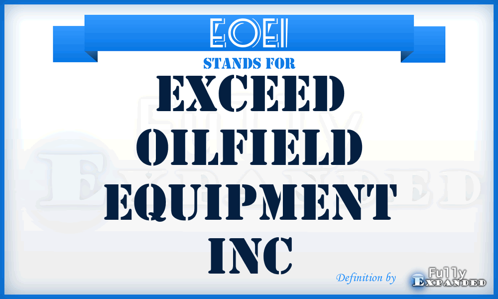 EOEI - Exceed Oilfield Equipment Inc