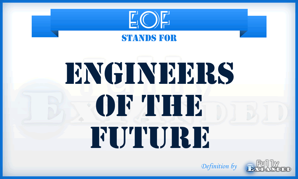 EOF - Engineers Of The Future