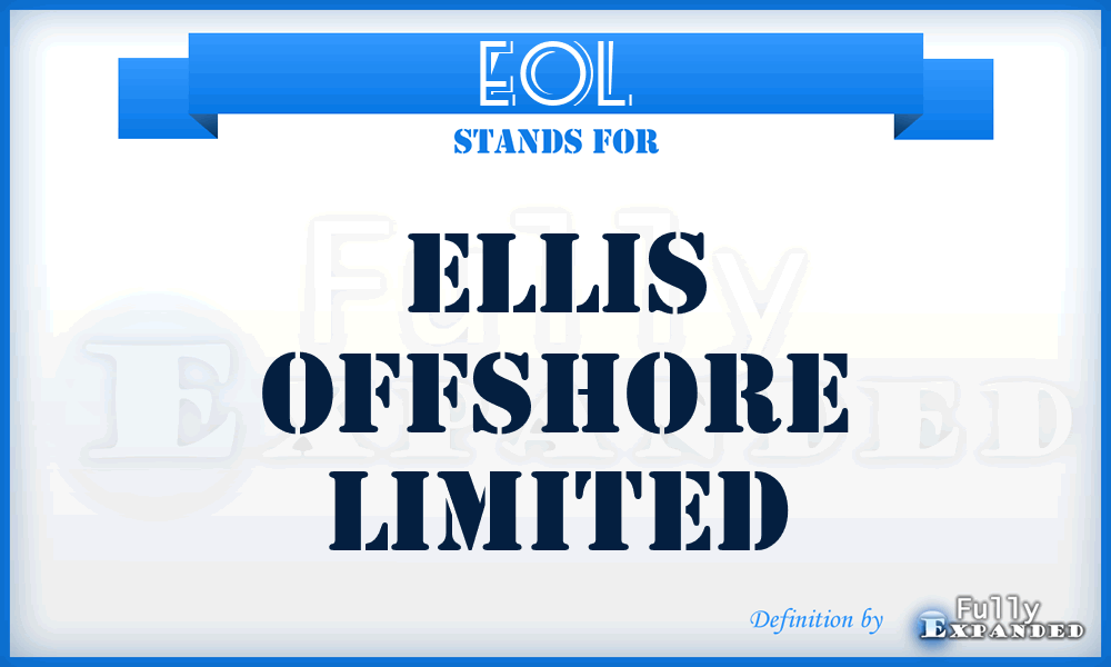 EOL - Ellis Offshore Limited
