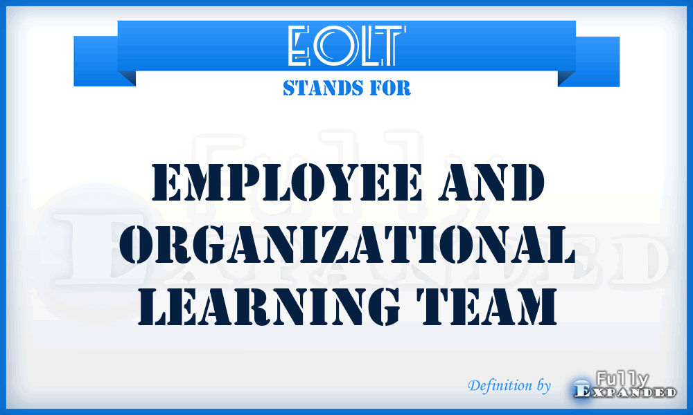 EOLT - Employee and Organizational Learning Team