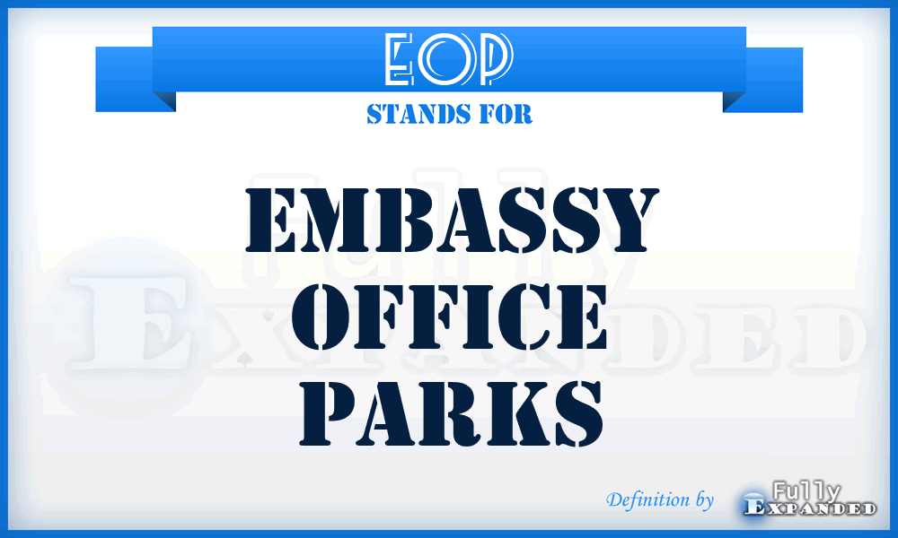 EOP - Embassy Office Parks