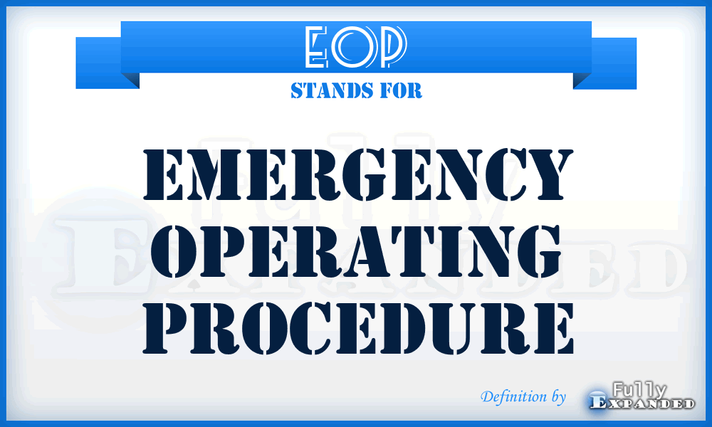 EOP - emergency operating procedure