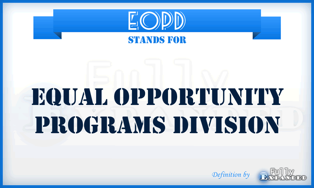 EOPD - Equal Opportunity Programs Division