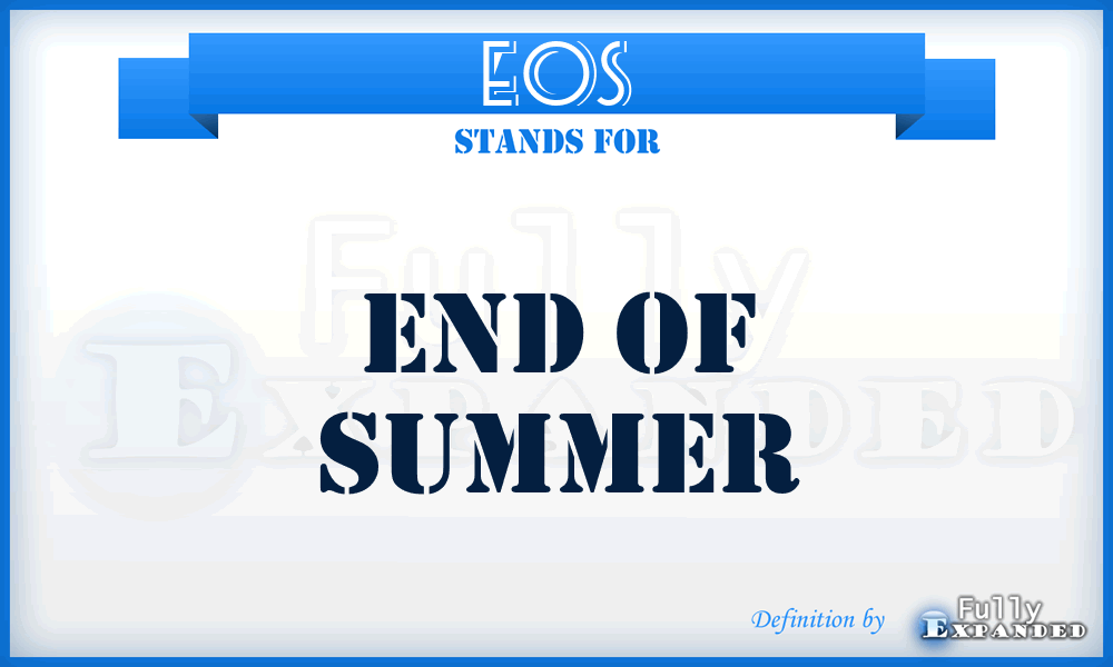EOS - End Of Summer