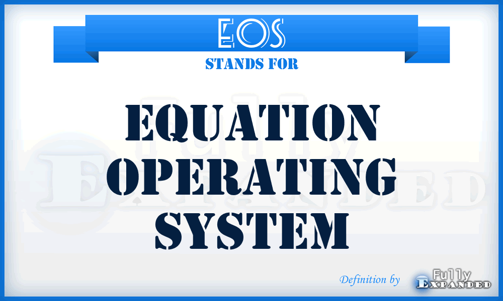 EOS - Equation Operating System